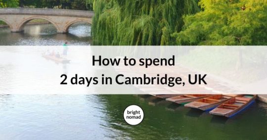 2 days in Cambridge itinerary