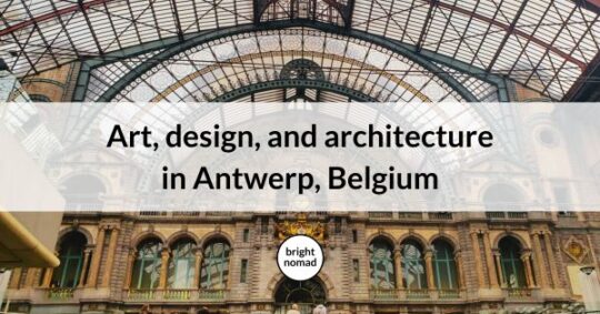 Art, design, and architecture in Antwerp, Belgium