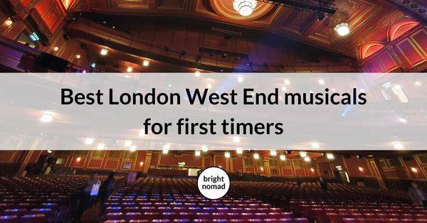 Best London West End musicals for first timers