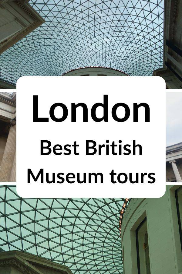 Best tours of the British Museum in London