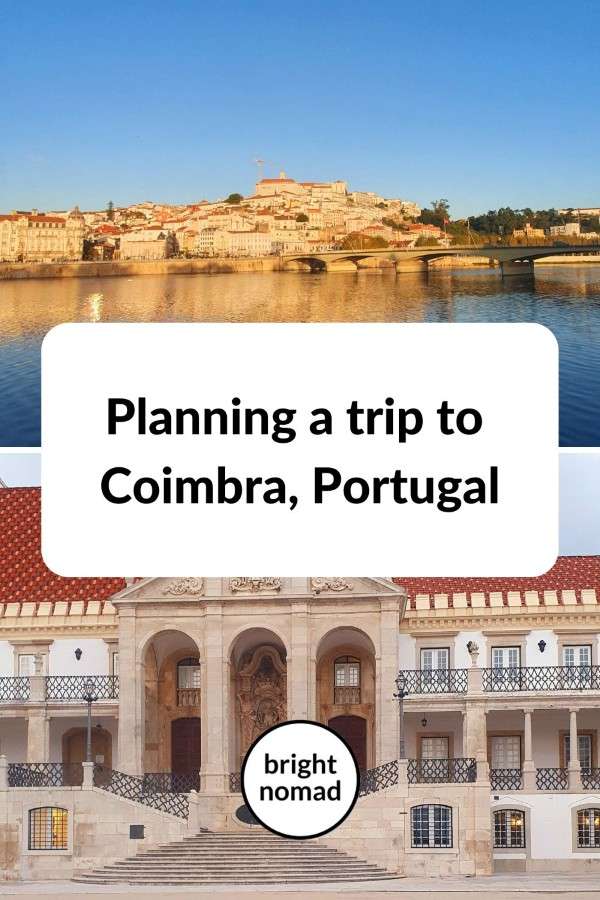 Plan a trip to Coimbra - complete travel guide