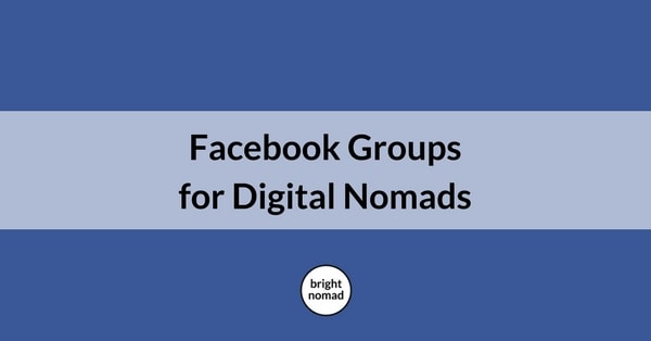 Facebook Groups for Digital Nomads
