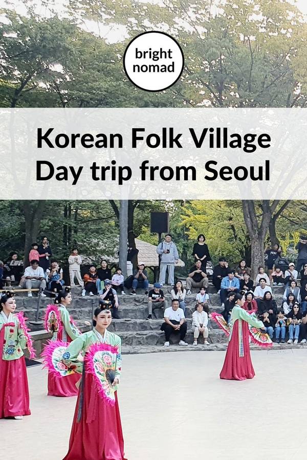 Korean Folk Village review - South Korea travel, Seoul day trip