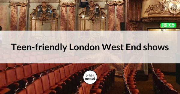 London shows for teenagers