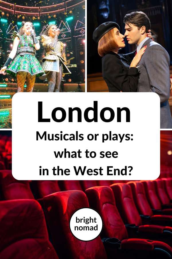 London Musicals or Plays - what to see in the West End