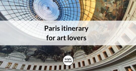 Paris itinerary for art lovers - museum guide