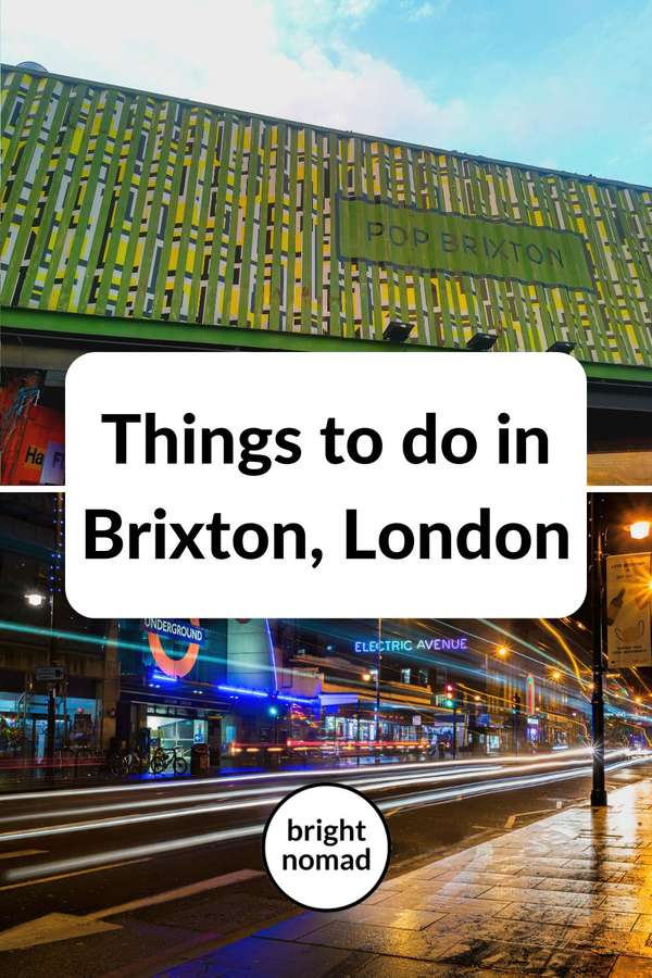 Brixton things to do