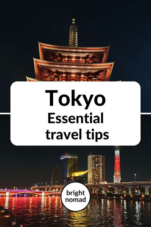 Tokyo travel tips - essential trip planning advice 