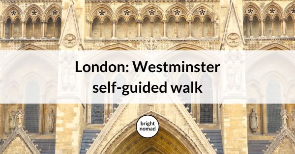 Westminster self-guided walk